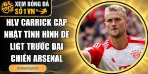 HLV Carrick cập nhật tình hình