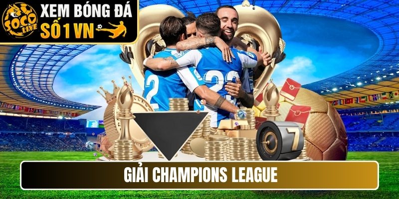 Giải Champions League (Cup C1)