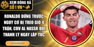 Ronaldo đứng trước nguy cơ bị treo giò