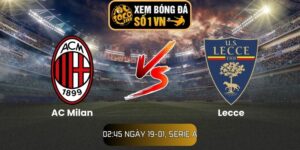 Soi kèo AC Milan vs Lecce