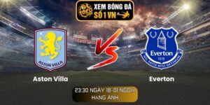 Soi kèo Aston Villa vs Everton