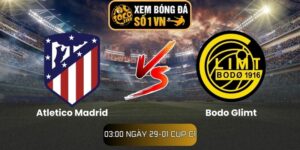 Soi kèo Atletico Madrid vs Bodo Glimt