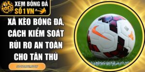 Xả kèo bóng đá
